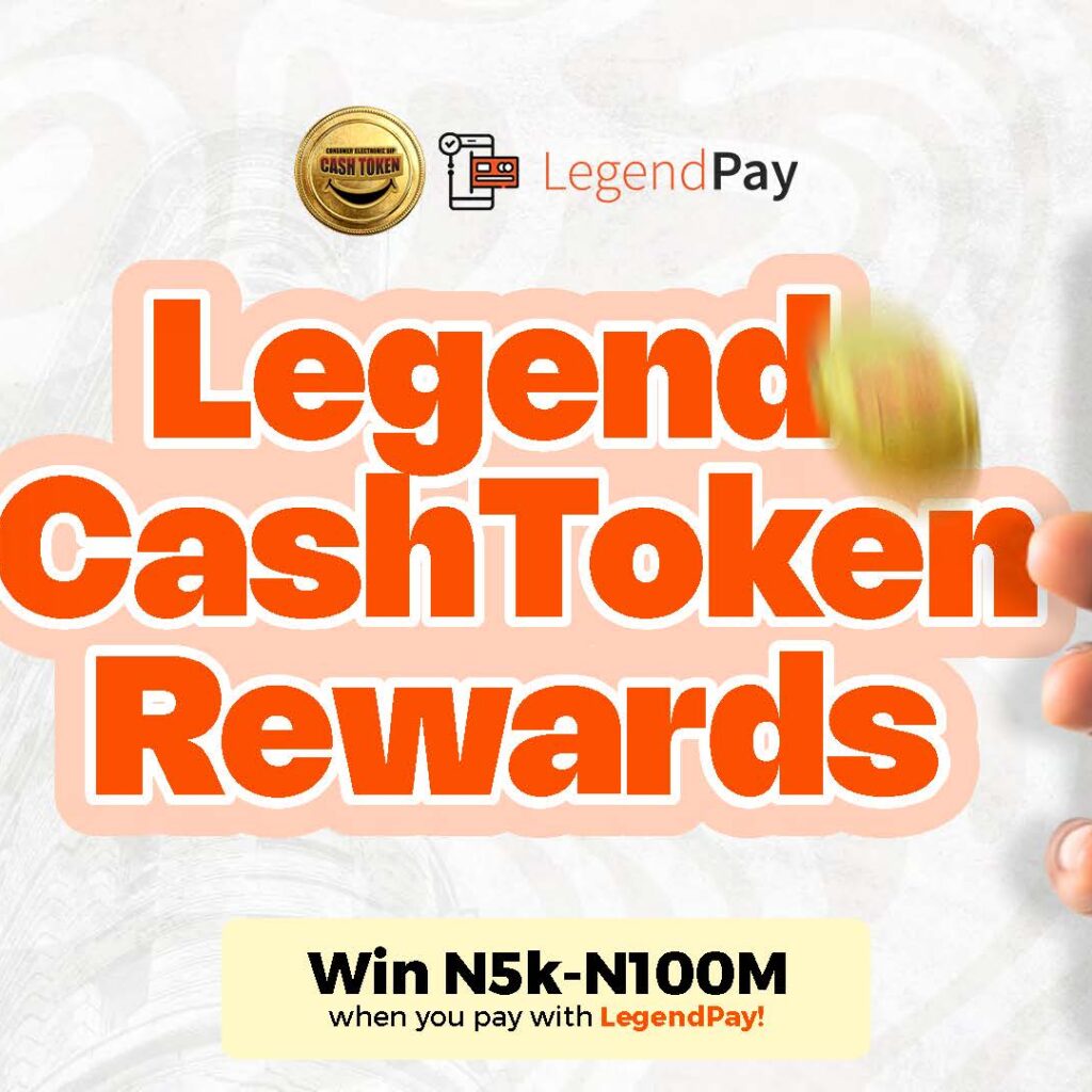 Legend Internet Limited partners with CashToken Rewards Africa to reward Nigerian consumers